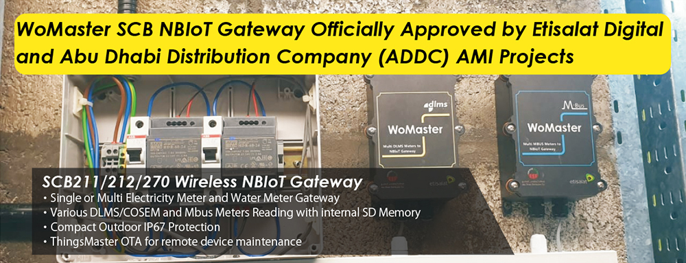 WoMaster SCB NBIoT Gateway Officially Approved by Etisalat Digital and Abu Dhabi Distribution Company (ADDC) AMI Projects